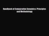 Read Handbook of Comparative Genomics: Principles and Methodology Ebook Free