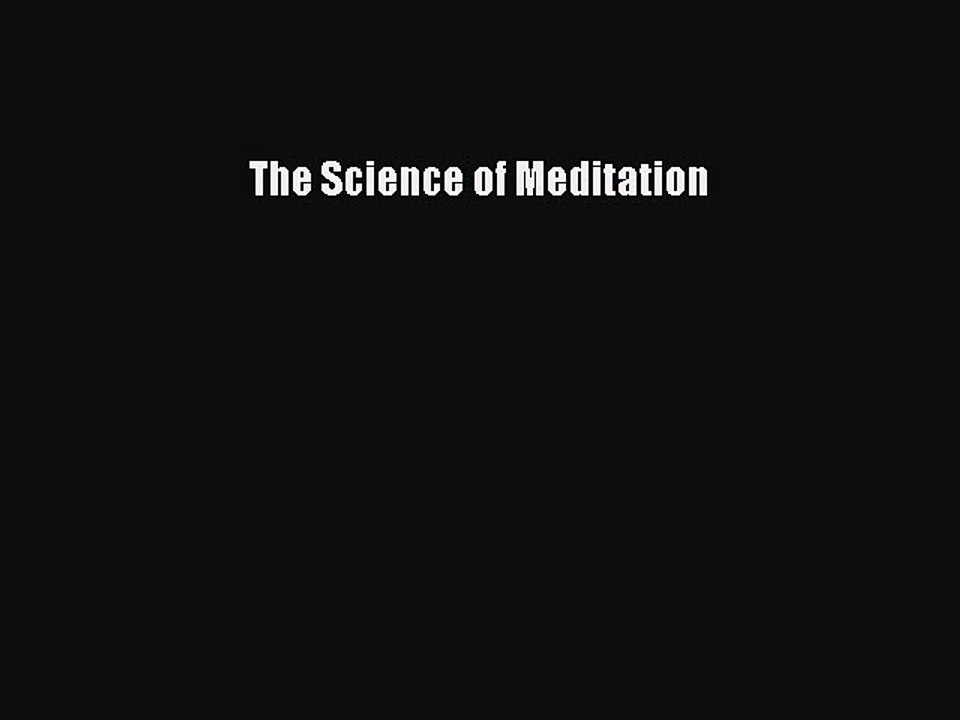 Read The Science of Meditation PDF Online