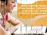 How to MSN Helpline Number 1-888-264-6472 Executives Give Fast Customer Support ? MSN Troubleshooting Steps - Customer