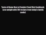 Read Books Taste of Home Best of Comfort Food Diet Cookbook: Lose weight with 749 recipes from