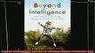 read here  Beyond Intelligence Secrets for Raising Happily Productive Kids