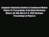 Read Computer Simulation Studies in Condensed-Matter Physics IX: Proceedings of the Ninth Workshop
