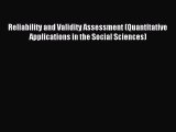 Read Book Reliability and Validity Assessment (Quantitative Applications in the Social Sciences)
