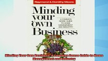 Free PDF Downlaod  Minding Your Own Business A Common Sense Guide to Home Management and Industry  DOWNLOAD ONLINE