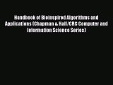 Read Handbook of Bioinspired Algorithms and Applications (Chapman & Hall/CRC Computer and Information