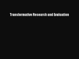 Read Book Transformative Research and Evaluation E-Book Free