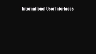 Read International User Interfaces PDF Free
