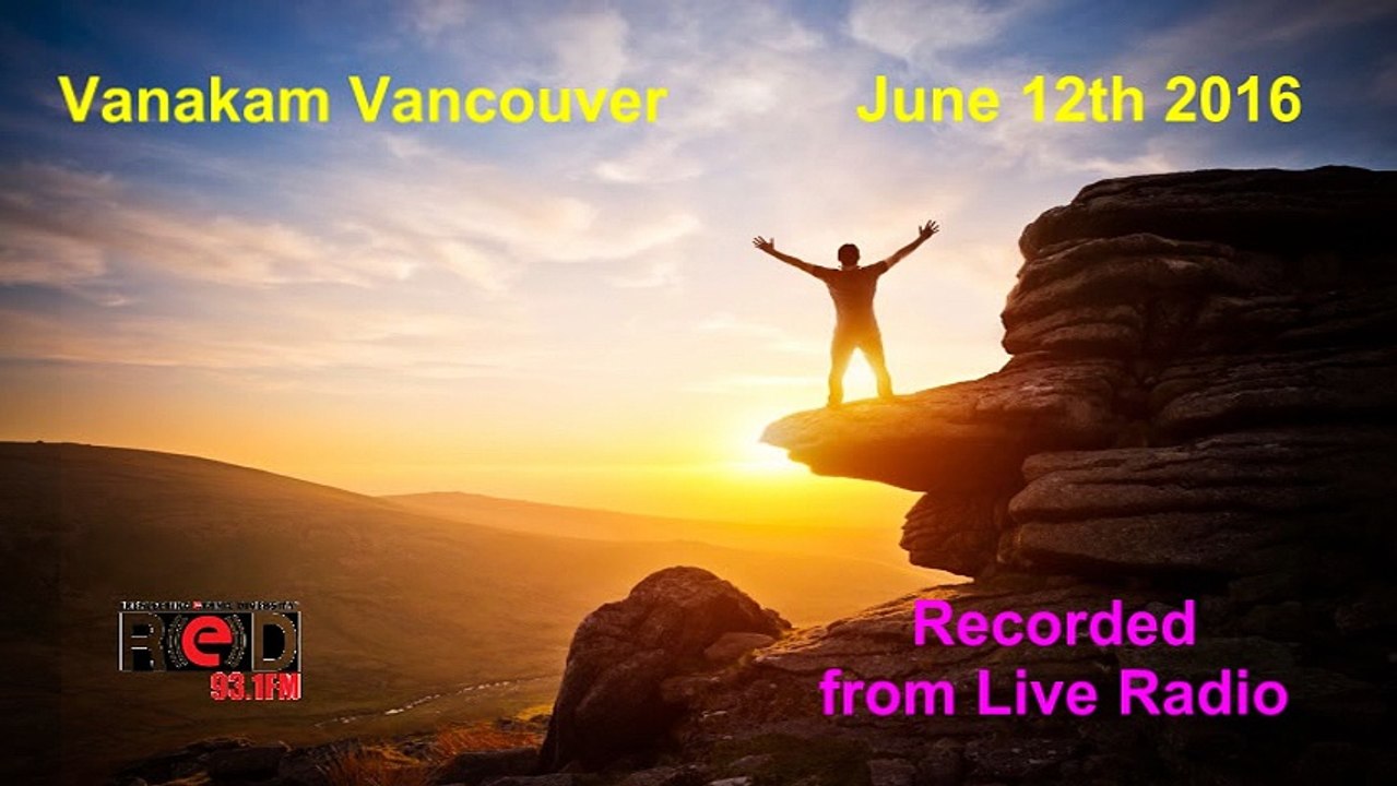 Vanakam Vancouver 2016-06-12