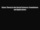 Read Book Chaos Theory in the Social Sciences: Foundations and Applications ebook textbooks
