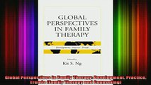 READ book  Global Perspectives in Family Therapy Development Practice Trends Family Therapy and Full Free