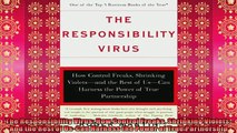 EBOOK ONLINE  The Responsibility Virus How Control Freaks Shrinking VioletsAnd the Rest of UsCan  DOWNLOAD ONLINE