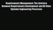 Read Requirements Management: The Interface Between Requirements Development and All Other