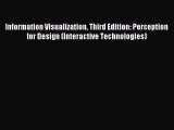 [Download] Information Visualization Third Edition: Perception for Design (Interactive Technologies)