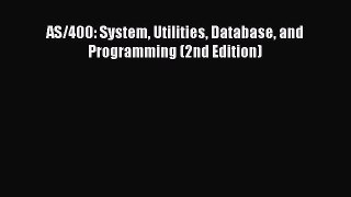 Read AS/400: System Utilities Database and Programming (2nd Edition) Ebook Free