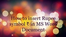 Inserting Indian Rupee symbol in MS Word document