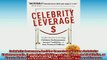 FREE DOWNLOAD  Celebrity Leverage Insider Secrets to Getting Celebrity Endorsements Instant Credibility  DOWNLOAD ONLINE