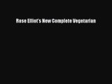 Download Books Rose Elliot's New Complete Vegetarian ebook textbooks