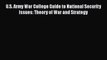 Download Book U.S. Army War College Guide to National Security Issues: Theory of War and Strategy