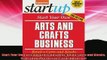 Free PDF Downlaod  Start Your Own Arts and Crafts Business Retail Carts and Kiosks Craft Shows Street Fairs  BOOK ONLINE