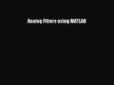 Download Analog Filters using MATLAB PDF Free
