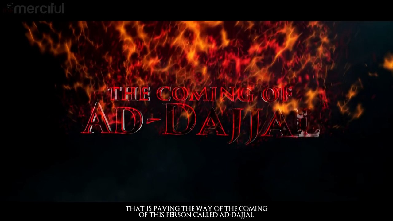 The Coming Of Dajjal - The Greatest Trial