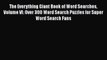 Read The Everything Giant Book of Word Searches Volume VI: Over 300 Word Search Puzzles for