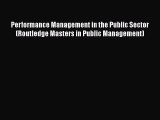 Read Book Performance Management in the Public Sector (Routledge Masters in Public Management)