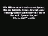 Read 1994 IEEE International Conference on Systems Man and Cybernetic: Humans Information and