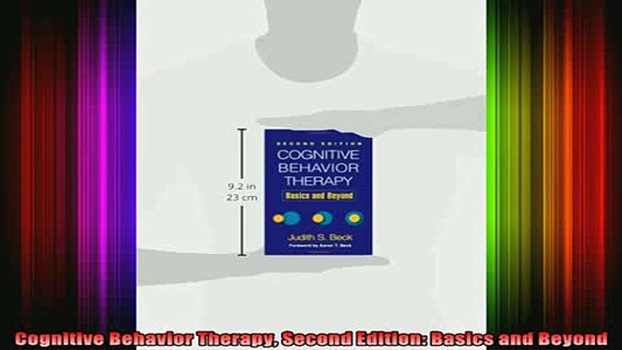 Free Full PDF Downlaod  Cognitive Behavior Therapy Second Edition Basics and Beyond Full Ebook Online Free