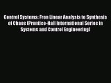 Read Control Systems: Fron Linear Analysis to Synthesis of Chaos (Prentice-Hall International