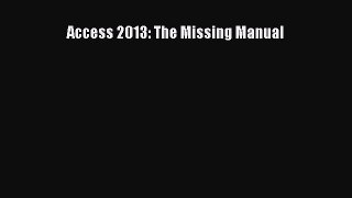 Download Access 2013: The Missing Manual PDF Free
