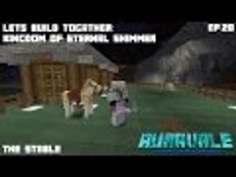 Minecraft Lets Build together: Kingdom of Eternal Shimmer Ep.020: The Stable
