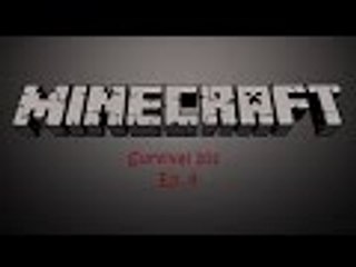 Survival 101  Ep. 8 "Mine Time"