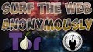 How To Surf The Web Anonymously Using Tor Browser