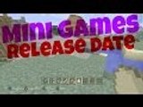 Minecraft MINI GAMES/BATTLE MODE RELEASE DATE