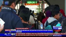 Sidak, Menhub Sebut Stasiun Pasar Senen Siap Layani Arus Mudik