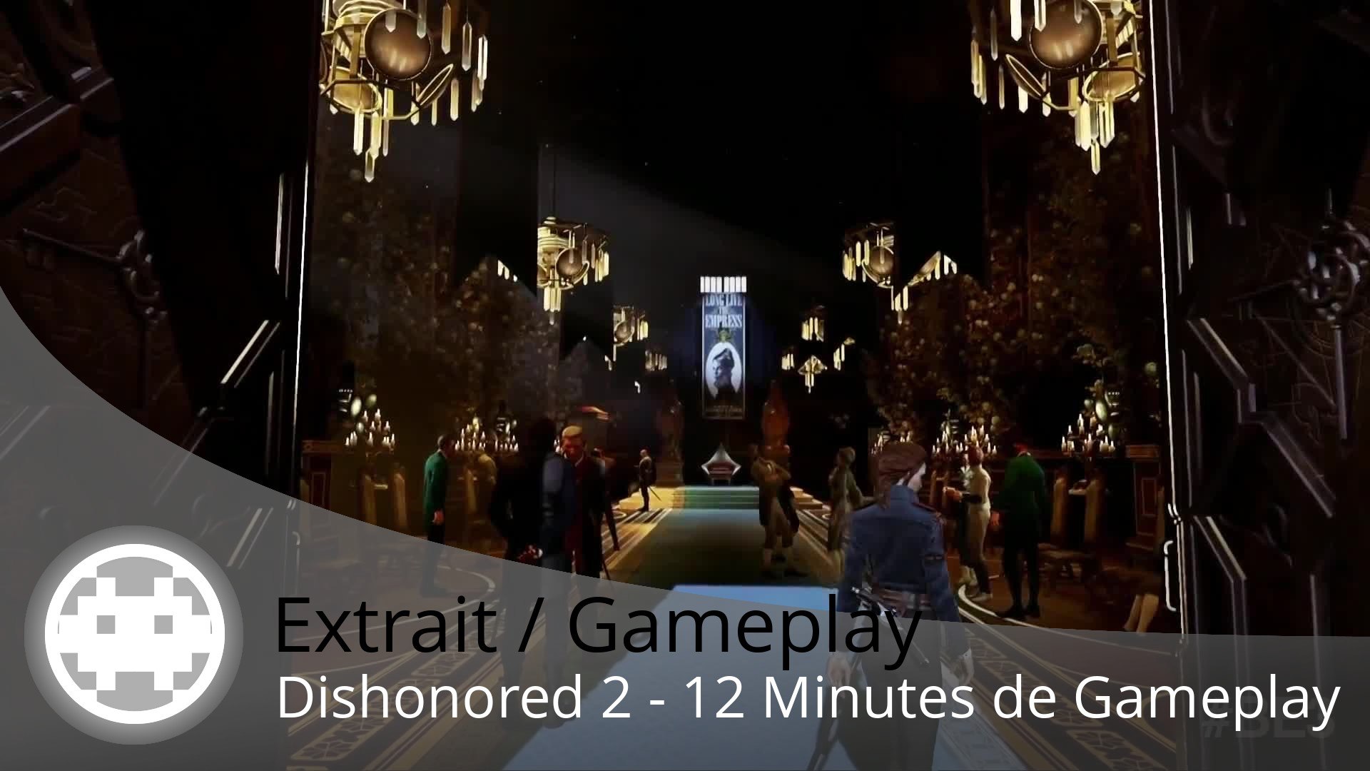 ⁣Extrait / Gameplay - Dishonored 2 (Gameplay E3 2016 !)