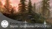 Extrait / Gameplay - Skyrim (Comparaison Graphismes PS4 V.S. PS3 !)