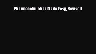 Read Pharmacokinetics Made Easy Revised PDF Online