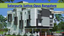 Salarpuria Sattva Opus Bangalore Call - 9945638302