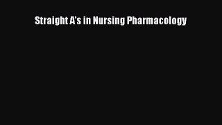 Download Straight A's in Nursing Pharmacology PDF Free
