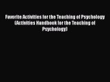 Read Favorite Activities for the Teaching of Psychology (Activities Handbook for the Teaching