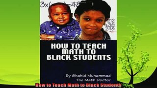 read now  How to Teach Math to Black Students