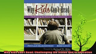 best book  Why Kids Cant Read Challenging the Status Quo in Education