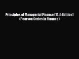 Read Principles of Managerial Finance (14th Edition) (Pearson Series in Finance) Ebook Online