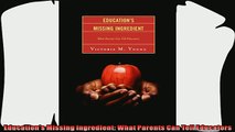 best book  Educations Missing Ingredient What Parents Can Tell Educators