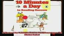 read here  10 Minutes A Day To Reading Success For Kindergarteners Ten Minutes Series