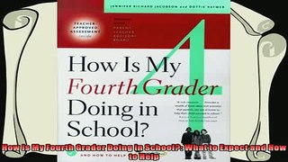 best book  How Is My Fourth Grader Doing in School What to Expect and How to Help