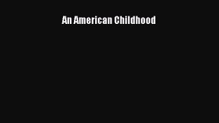 Download An American Childhood PDF Free