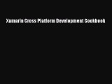 Read Xamarin Cross Platform Development Cookbook ebook textbooks